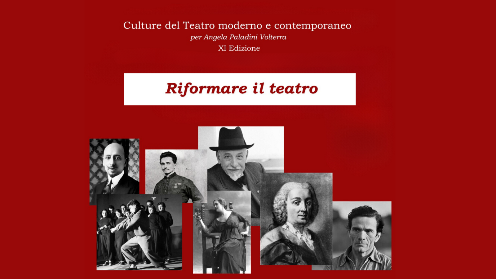 Riformare il teatro - cconvegno internazionale Angela Paladini Volterra